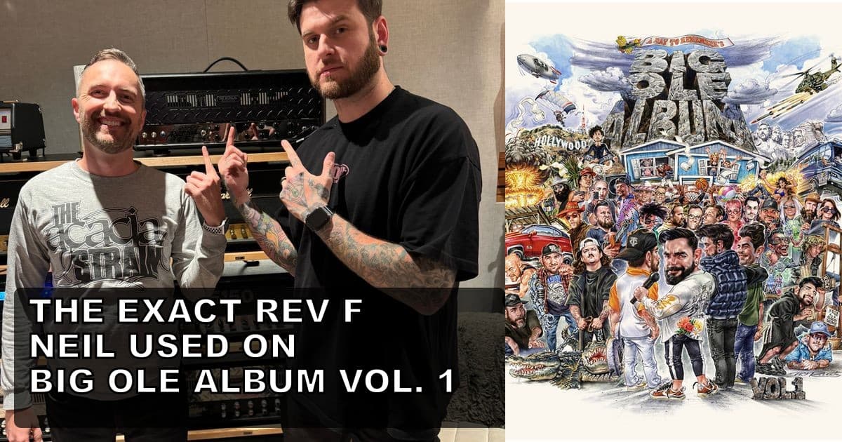 Elliott with Neil Westfall and the Mesa Boogie Dual Rectifier Rev F, alongside A Day To Remember Big Ole Album Vol 1 cover art